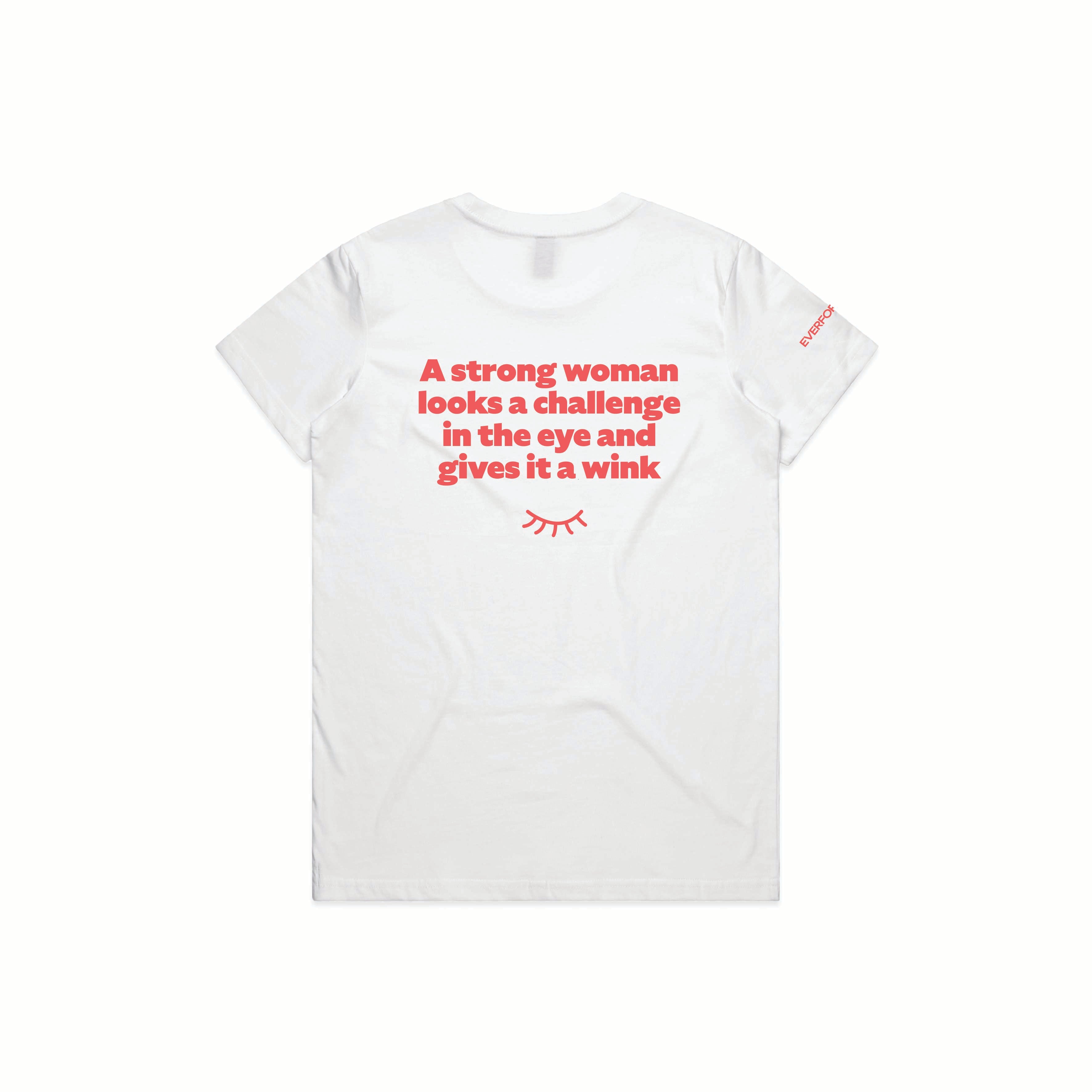 EVERFORM SIGNATURE TEE - A STRONG WOMAN - WHITE